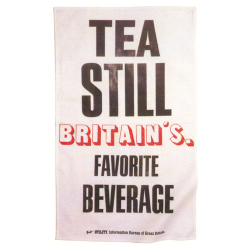 Tea is still Britains favorite beverage., Tea Towel